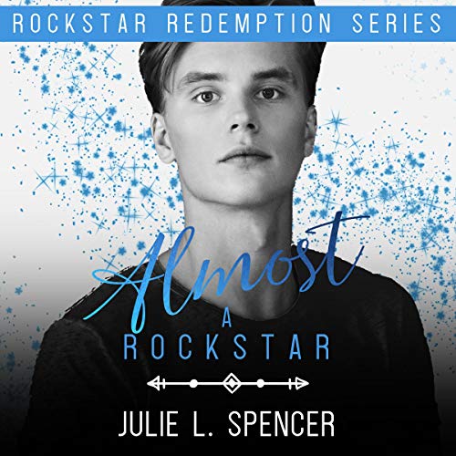 Almost a Rock Star (Christian Edgy Contemporary Fiction)