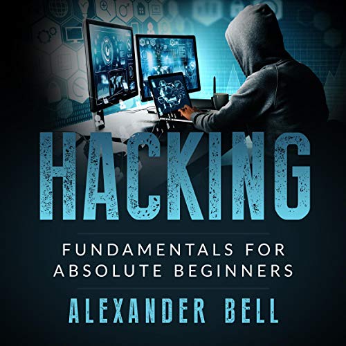 Hacking by Alexander Bell