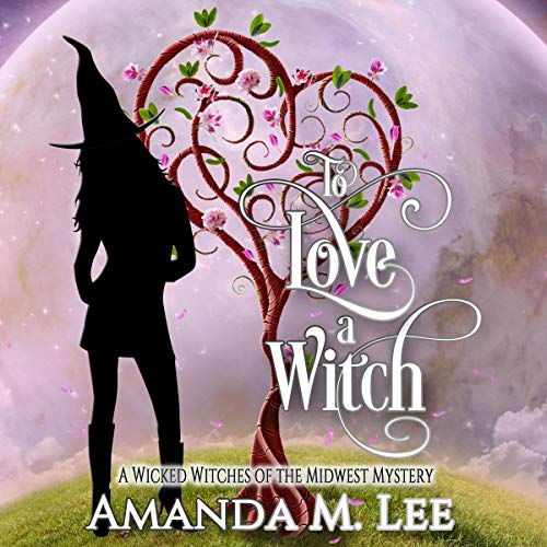 To Love a Witch by Amanda M. Lee