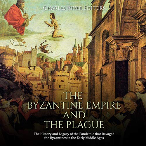 The Byzantine Empire and the Plague