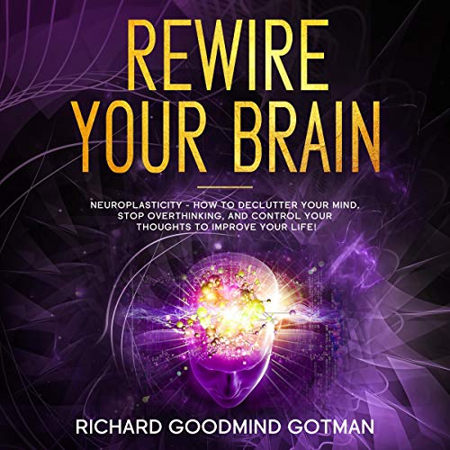 Rewire Your Brain