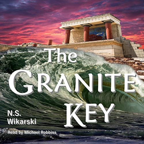 The Granite Key by N. S. Wikarski