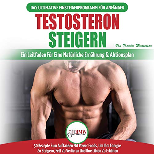 Testosteron Steigern [Boost Testosterone]