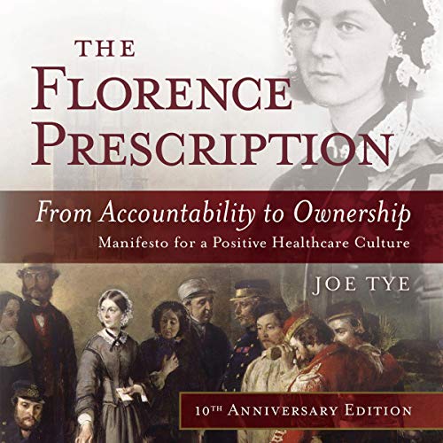 The Florence Prescription by Joe Tye