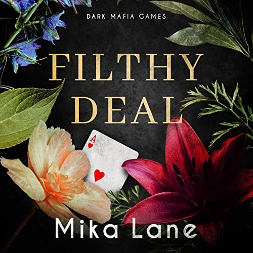 Filthy Deal: A Las Vegas Mafia Romance