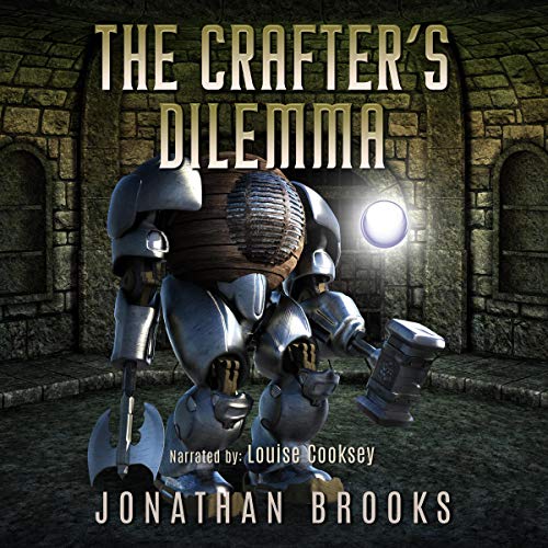 The Crafter's Dilemma: A Dungeon Core Novel