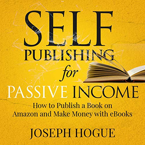 Self-Publishing for Passive Income