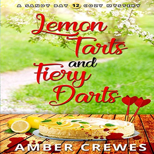 Lemon Tarts and Fiery Darts