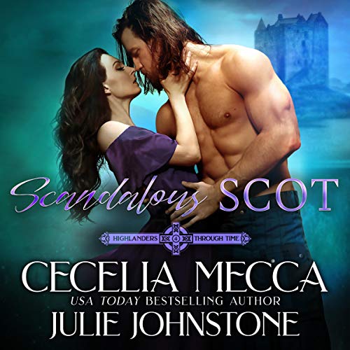 Scandalous Scot by Cecelia Mecca