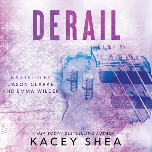 Derail by Kacey Shea