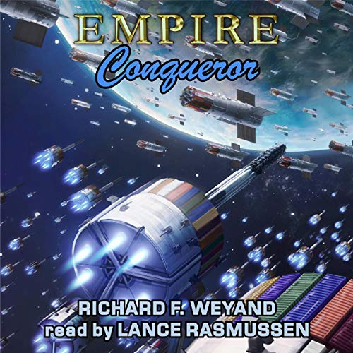 Empire: Conqueror by Richard F. Weyand
