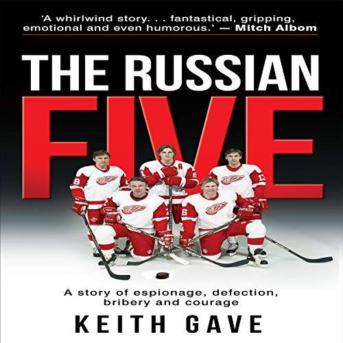 The Russian Five by Keith Gave