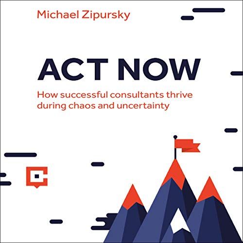 Act Now by Michael Zipursky