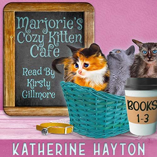 Marjorie's Cozy Kitten Cafe: Books 1-3
