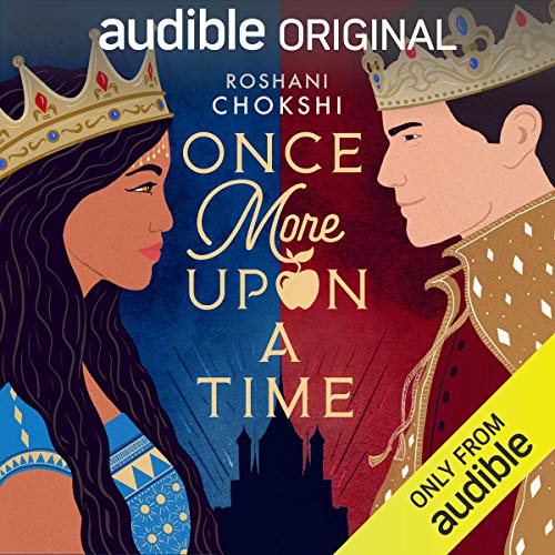 Once More upon a Time by Roshani Chokshi