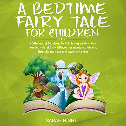 A Bedtime Fairy Tale for Children