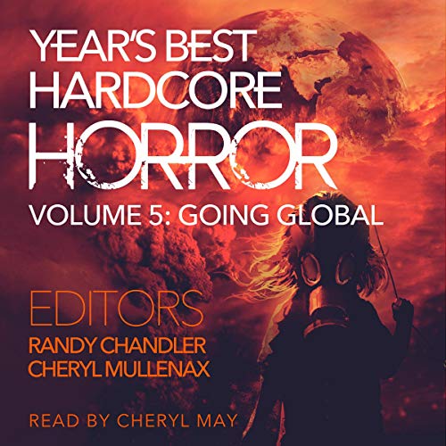 Year's Best Hardcore Horror, Volume 5 by Randy Chandler