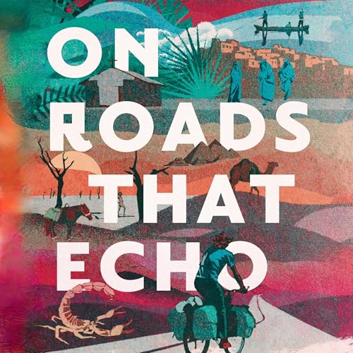 On Roads That Echo by Charlie Walker