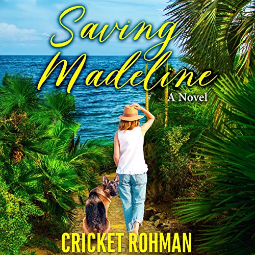 Saving Madeline: A Novel by Cricket Rohman