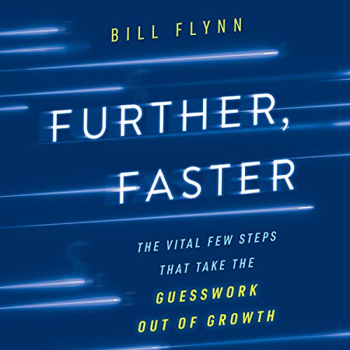 Further, Faster by Bill Flynn