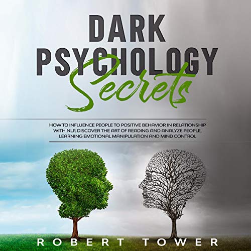 Dark Psychology Secrets by Robert Tower