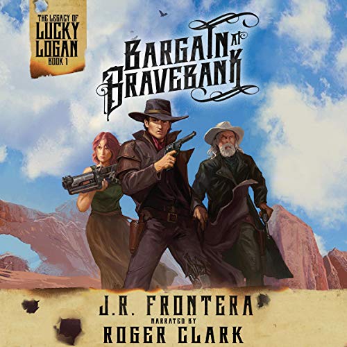 Bargain at Bravebank: A Western Steampunk Adventure