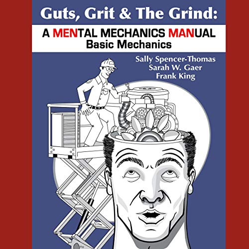 Guts, Grit, and the Grind by Sally Spencer-Thomas