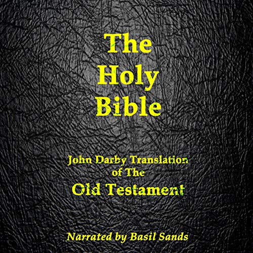 The Holy Bible: John Darby Translation of the Old Testament by Gibborim Press