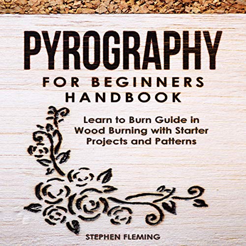 Pyrography for Beginners Handbook by Stephen Fleming