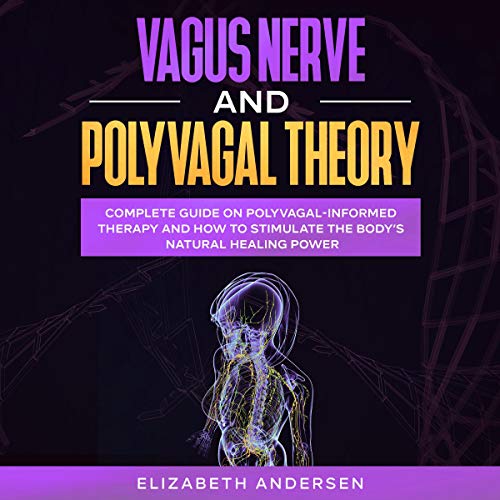 Vagus Nerve and Polyvagal Theory