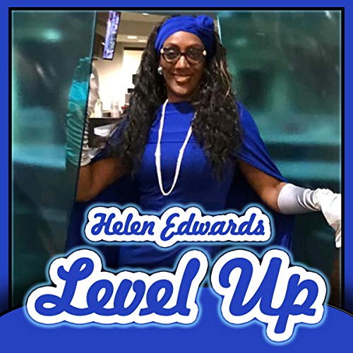 Level Up by Helen R. Edwards