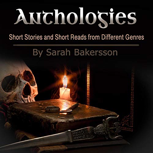 Anthologies: Short Stories and Short Reads from Different Genres