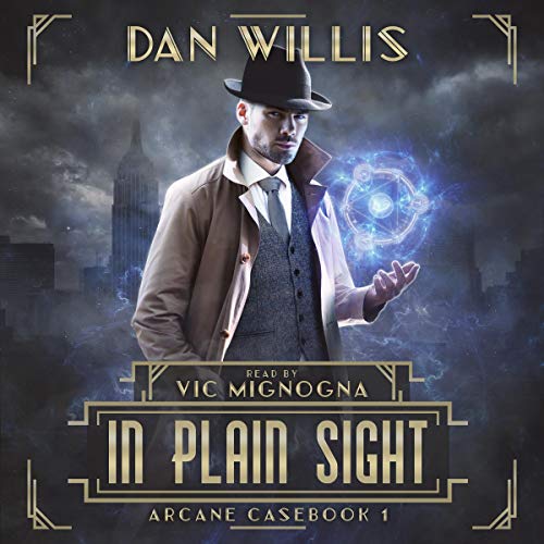 In Plain Sight by Dan Willis