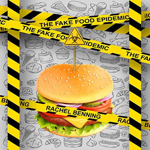 The Fake Food Epidemic