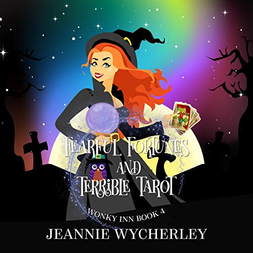 Fearful Fortunes and Terrible Tarot