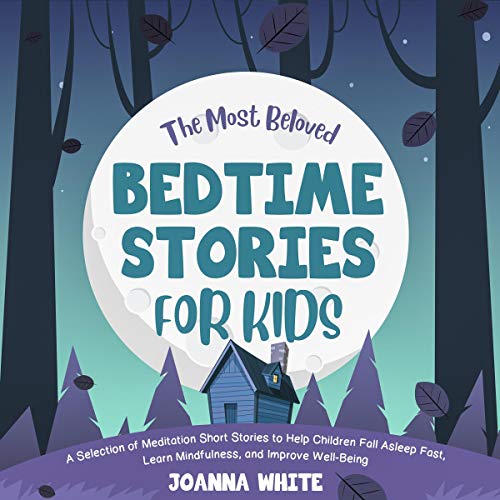 The Most Beloved Bedtime Stories for Kids