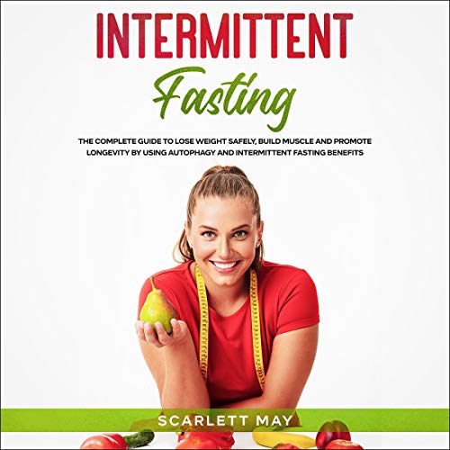 Intermittent Fasting by Scarlett May