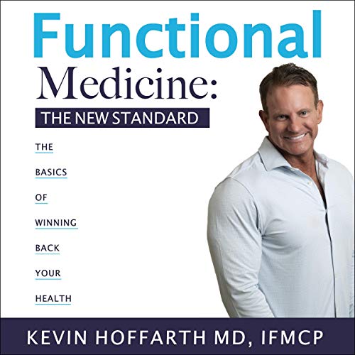 Functional Medicine by Kevin Hoffarth