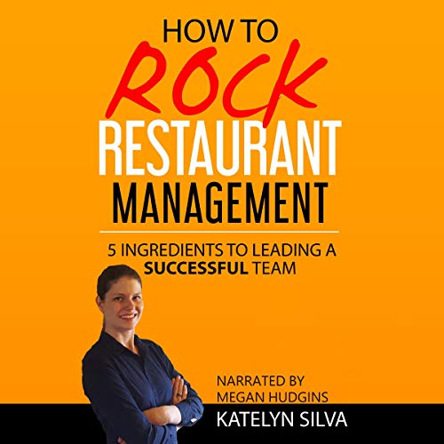 How to Rock Restaurant Management
