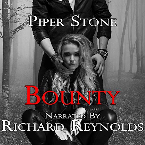 Bounty: A Dark Romance by Piper Stone