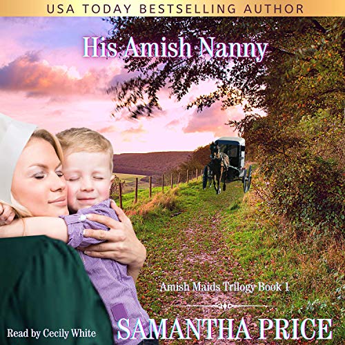 His Amish Nanny (Amish Romance) by Samantha Price