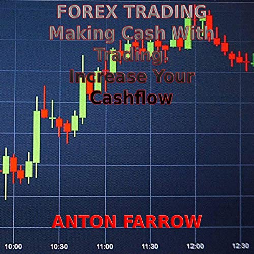Forex Trading by Anton Farrow