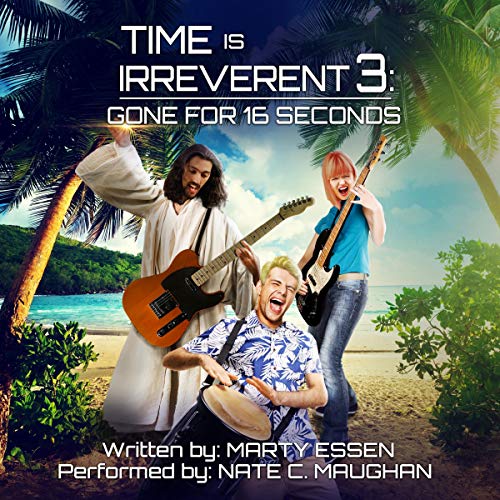 Time Is Irreverent 3 by Marty Essen