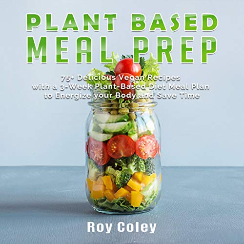 Plant Based Meal Prep