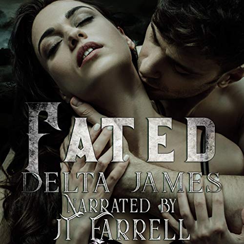 Fated by Delta James