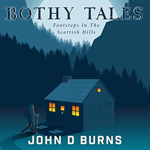 Bothy Tales