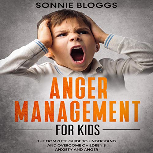 Anger Management for Kids