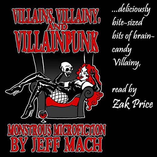 Villains, Villainy & Villainpunk