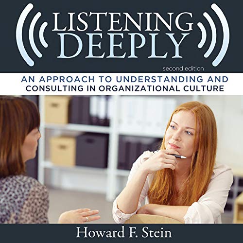 Listening Deeply: Second Edition
