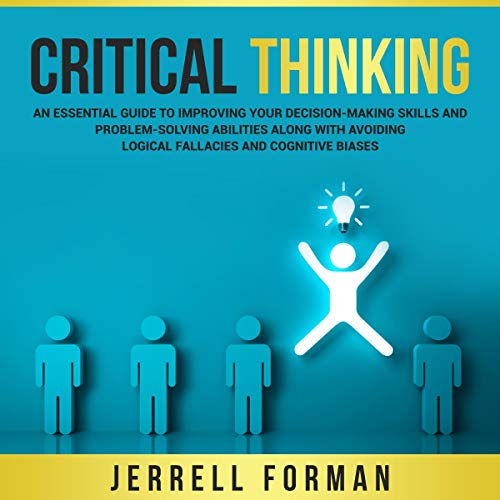 Critical Thinking by Jerrell Forman
